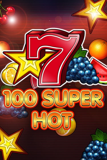 Играть бесплатно 100 Super Hot без регистрации | ВаБанк Казино