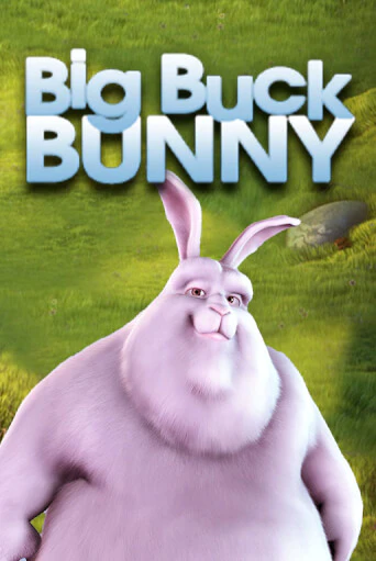 Играть бесплатно Big Buck Bunny без регистрации | ВаБанк Казино