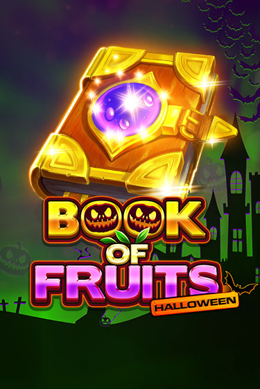 Играть бесплатно Book of Fruits Halloween без регистрации | ВаБанк Казино