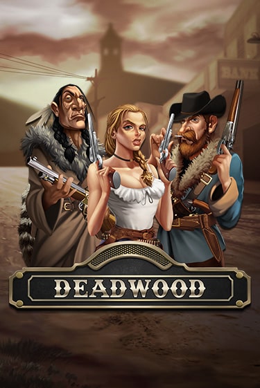 Играть бесплатно Deadwood без регистрации | ВаБанк Казино