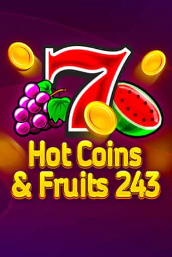Играть бесплатно Hot Coins & Fruits 243 без регистрации | ВаБанк Казино