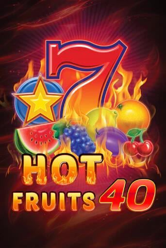Играть бесплатно Hot Fruits 40 без регистрации | ВаБанк Казино