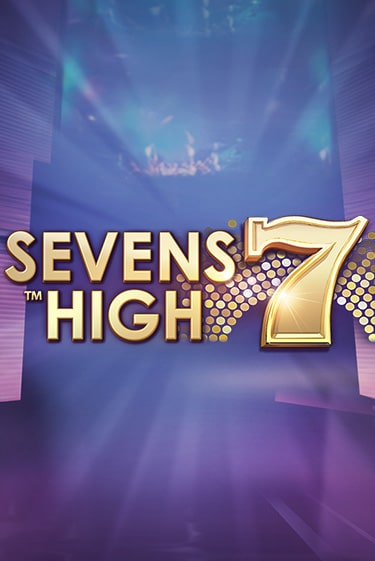 Играть бесплатно Sevens High без регистрации | ВаБанк Казино