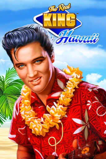 Играть бесплатно The Real King Aloha Hawaii без регистрации | ВаБанк Казино