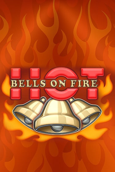 Играть бесплатно Bells on Fire Hot без регистрации | ВаБанк Казино
