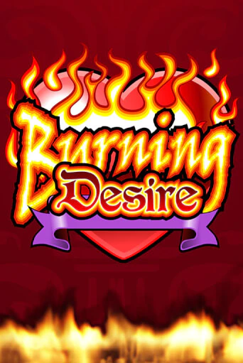 Играть бесплатно Burning Desire без регистрации | ВаБанк Казино