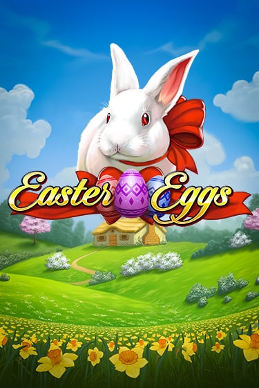 Играть бесплатно Easter Eggs без регистрации | ВаБанк Казино