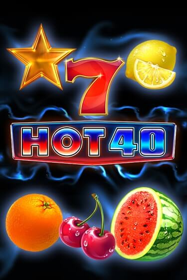 Играть бесплатно Hot 40 без регистрации | ВаБанк Казино