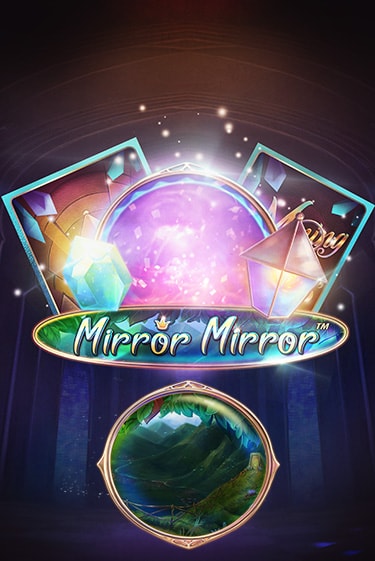 Играть бесплатно Fairytale Legends: Mirror Mirror без регистрации | ВаБанк Казино