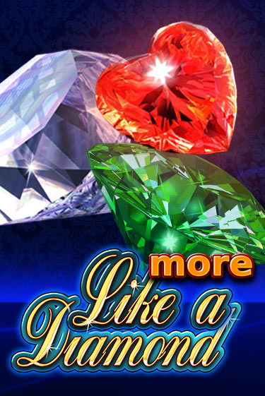Играть бесплатно More Like A Diamond без регистрации | ВаБанк Казино