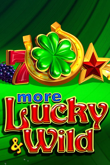 Играть бесплатно More Lucky & Wild без регистрации | ВаБанк Казино