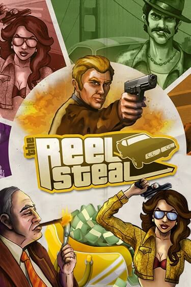 Играть бесплатно Reel Steal без регистрации | ВаБанк Казино