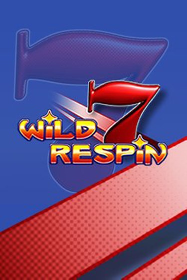 Играть бесплатно Wild Respin без регистрации | ВаБанк Казино